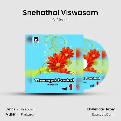 Snehathal Viswasam MP3 Song by C. Dinesh Cover
