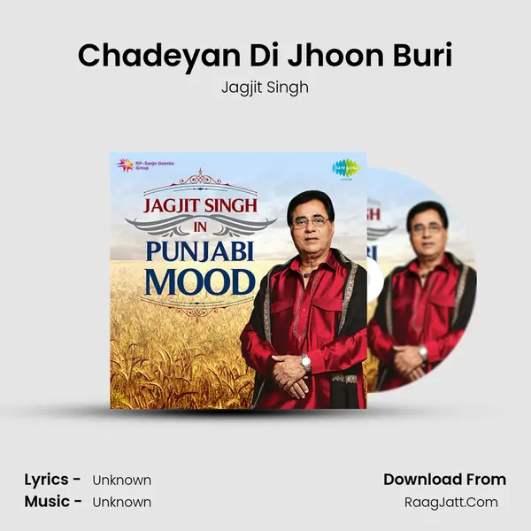 Chadeyan Di Jhoon Buri MP3 Song by Jagjit Singh Cover