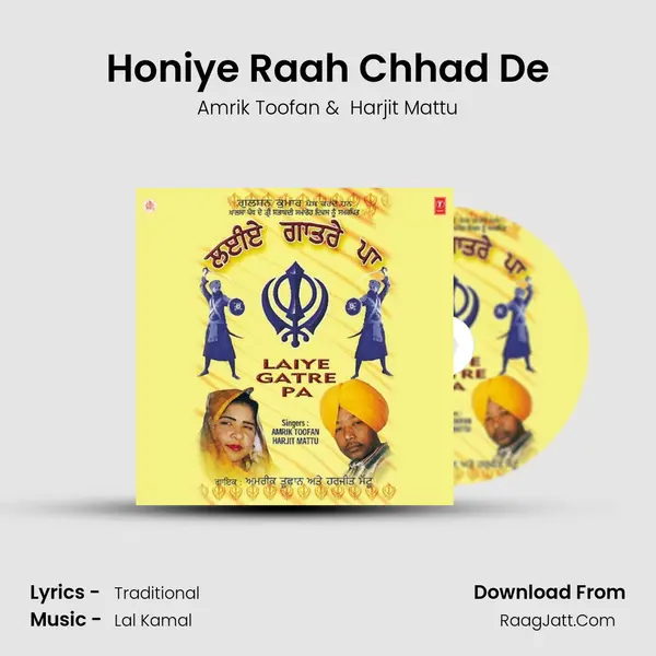 Honiye Raah Chhad De MP3 Song by Amrik Toofan Cover
