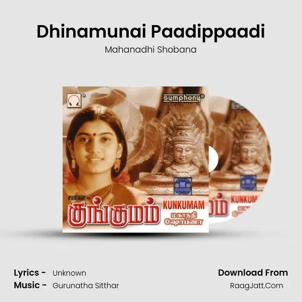 Dhinamunai Paadippaadi MP3 Song by Mahanadhi Shobana Cover