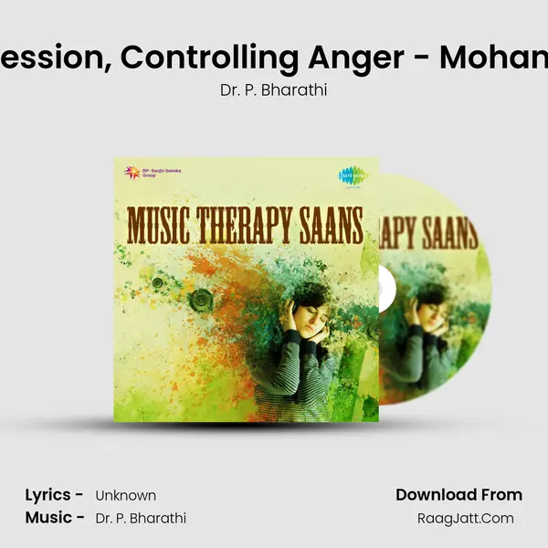 Anxiety, Depression, Controlling Anger - Mohanam - Music 2 mp3 song