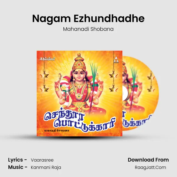 Nagam Ezhundhadhe MP3 Song by Mahanadi Shobana Cover