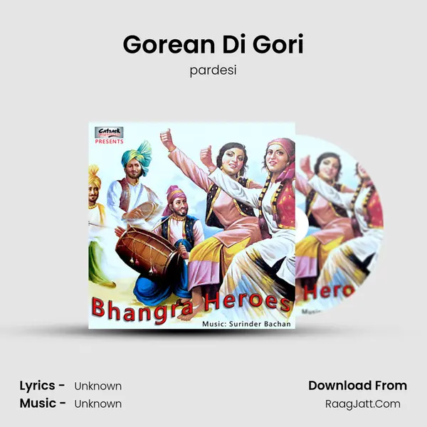 Gorean Di Gori MP3 Song by pardesi Cover