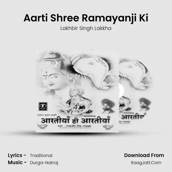 Aarti Shree Ramayanji Ki MP3 Song by Lakhbir Singh Lakkha Cover