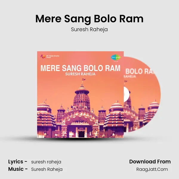 Mere Sang Bolo Ram MP3 Song by Suresh Raheja Cover