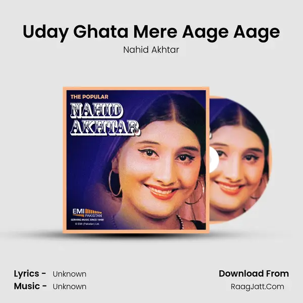 Uday Ghata Mere Aage Aage MP3 Song by Nahid Akhtar Cover