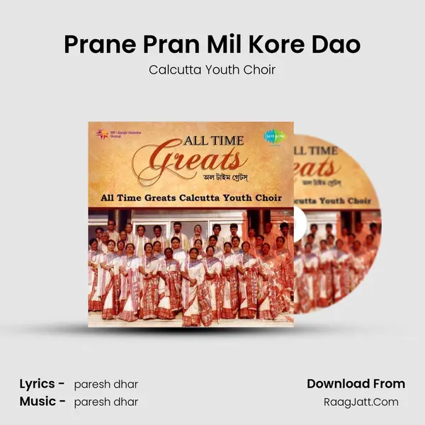 Prane Pran Mil Kore Dao MP3 Song by Calcutta Youth Choir Cover