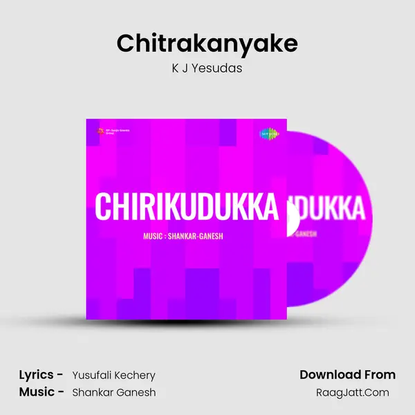 Chitrakanyake MP3 Song by K J Yesudas Cover