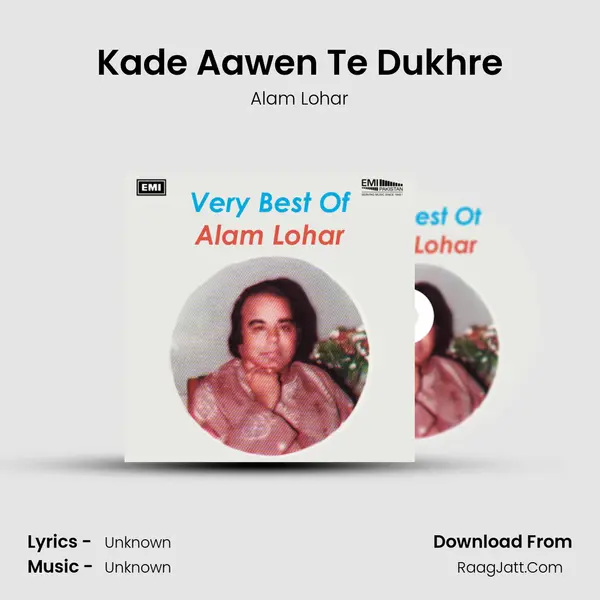 Kade Aawen Te Dukhre MP3 Song by Alam Lohar Cover