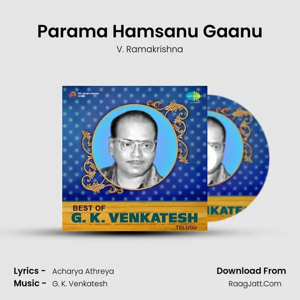 Parama Hamsanu Gaanu MP3 Song by V. Ramakrishna Cover