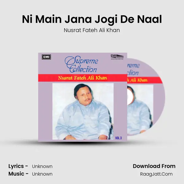 Ni Main Jana Jogi De Naal MP3 Song by Nusrat Fateh Ali Khan Cover