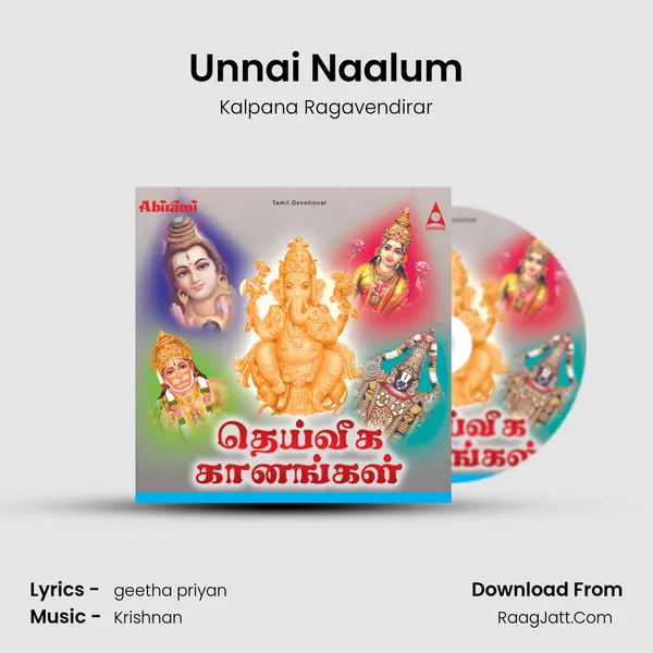 Unnai Naalum MP3 Song by Kalpana Ragavendirar Cover