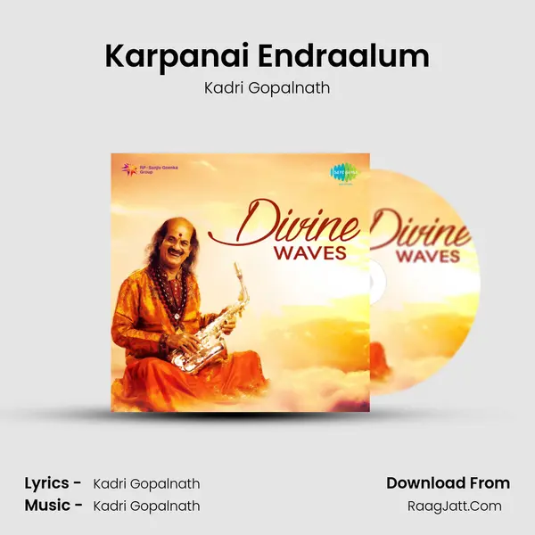 Karpanai Endraalum MP3 Song by Kadri Gopalnath Cover