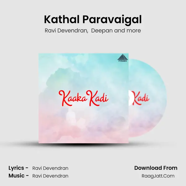 Kathal Paravaigal MP3 Song by Ravi Devendran Cover