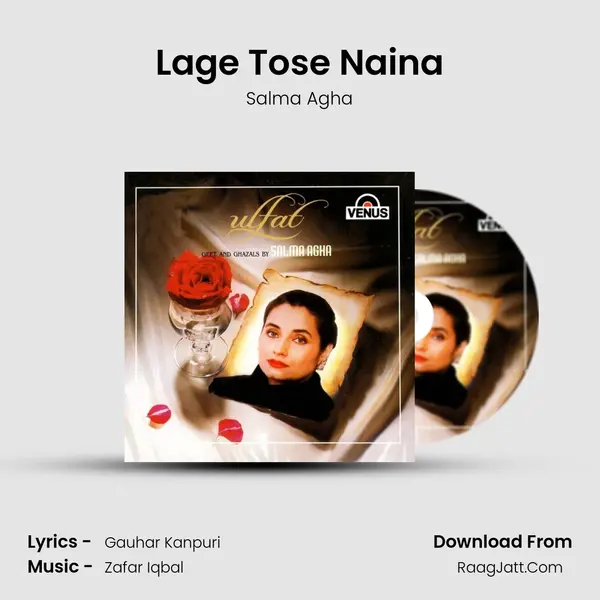 Lage Tose Naina MP3 Song by Salma Agha Cover