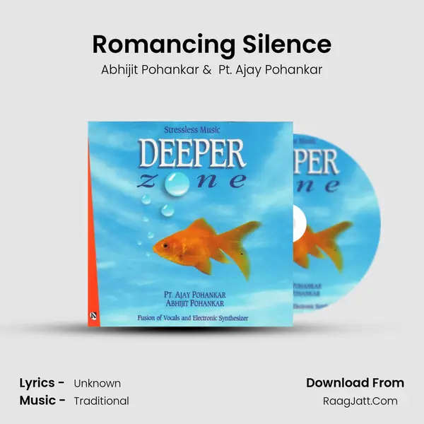 Romancing Silence MP3 Song by Abhijit Pohankar Cover