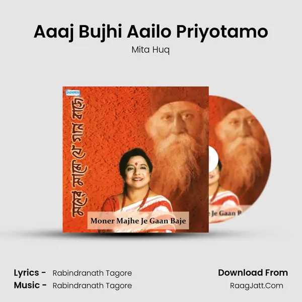 Aaaj Bujhi Aailo Priyotamo MP3 Song by Mita Huq Cover