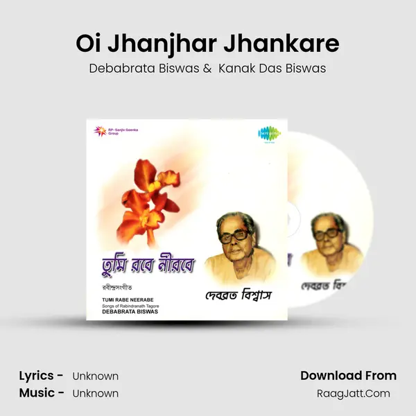 Oi Jhanjhar Jhankare MP3 Song by Debabrata Biswas Cover
