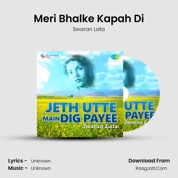 Meri Bhalke Kapah Di MP3 Song by Swaran Lata Cover