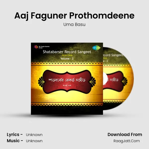 Aaj Faguner Prothomdeene MP3 Song by Uma Basu Cover