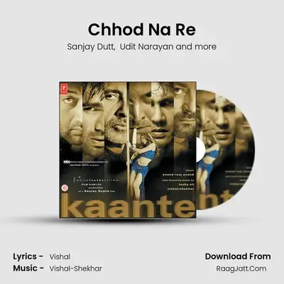 Chhod Na Re MP3 Song by Sanjay Dutt Cover