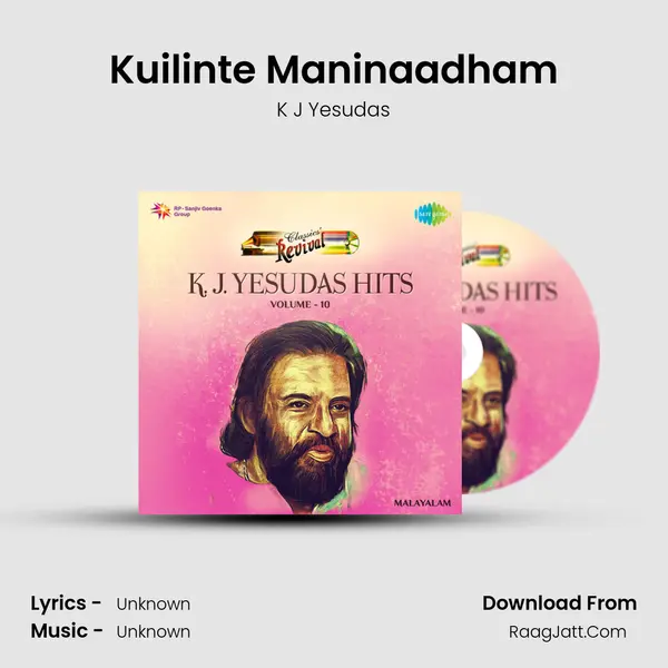 Kuilinte Maninaadham MP3 Song by K J Yesudas Cover