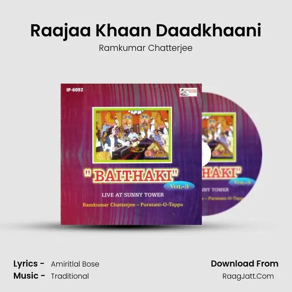 Raajaa Khaan Daadkhaani MP3 Song by Ramkumar Chatterjee Cover