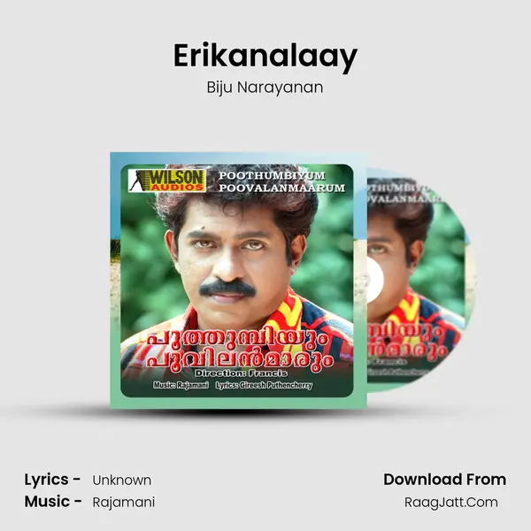 Erikanalaay MP3 Song by Biju Narayanan Cover