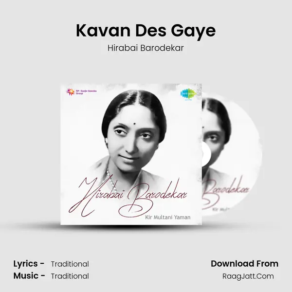 Kavan Des Gaye MP3 Song by Hirabai Barodekar Cover