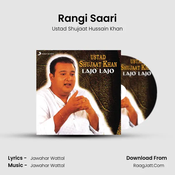 Rangi Saari MP3 Song by Ustad Shujaat Hussain Khan Cover