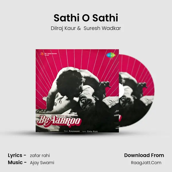 Sathi O Sathi MP3 Song by Dilraj Kaur Cover
