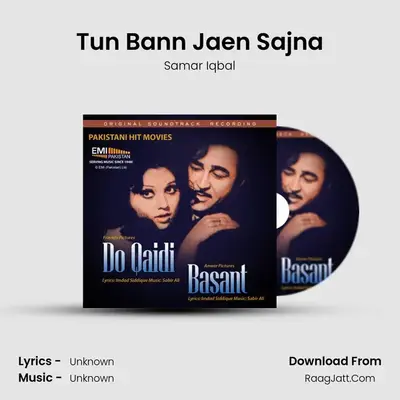 Tun Bann Jaen Sajna MP3 Song by Samar Iqbal Cover