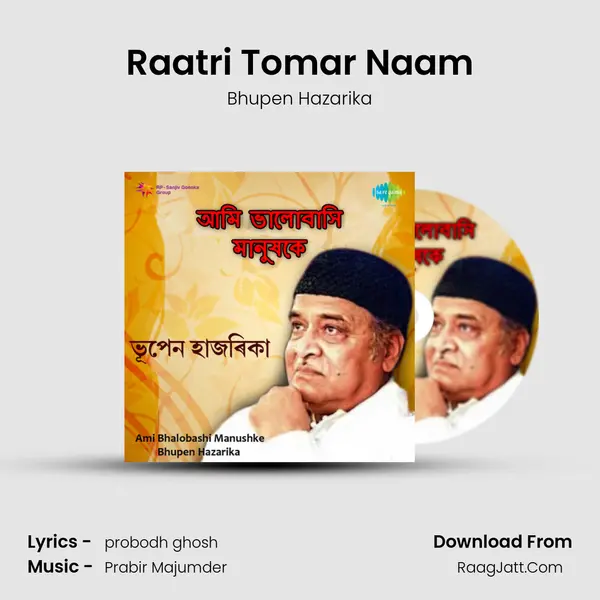 Raatri Tomar Naam MP3 Song by Bhupen Hazarika Cover