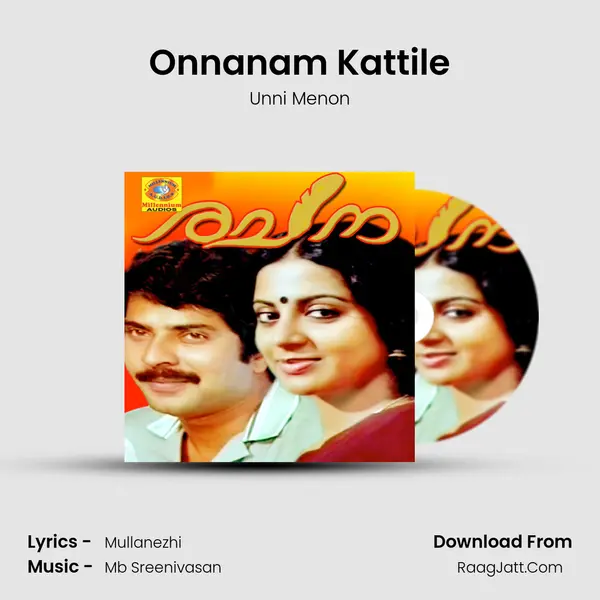 Onnanam Kattile MP3 Song by Unni Menon Cover