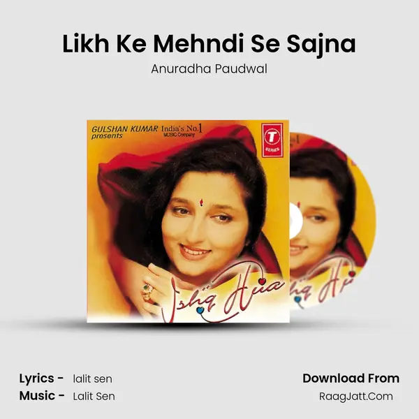 Likh Ke Mehndi Se Sajna MP3 Song by Anuradha Paudwal Cover