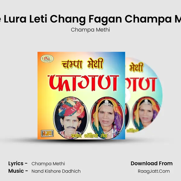 Fagan Me Lura Leti Chang Fagan Champa Methi, Pt. 5 MP3 Song by Champa Methi Cover