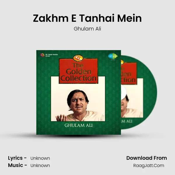 Zakhm E Tanhai Mein MP3 Song by Ghulam Ali Cover