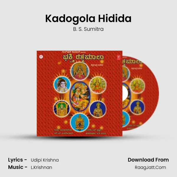 Kadogola Hidida MP3 Song by B. S. Sumitra Cover