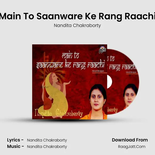 Main To Saanware Ke Rang Raachi mp3 song