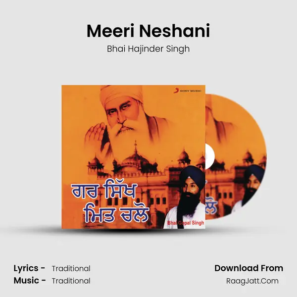 Meeri Neshani MP3 Song by Bhai Hajinder Singh Cover