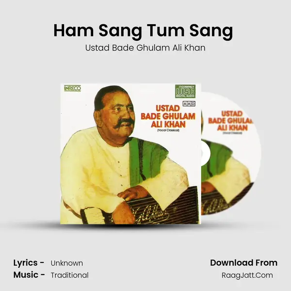 Ham Sang Tum Sang (lalit) MP3 Song by Ustad Bade Ghulam Ali Khan Cover