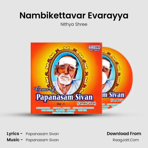 Nambikettavar Evarayya MP3 Song by Nithya Shree Cover