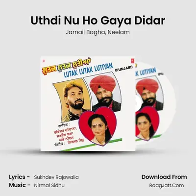 Uthdi Nu Ho Gaya Didar MP3 Song by Jarnail Bagha Cover