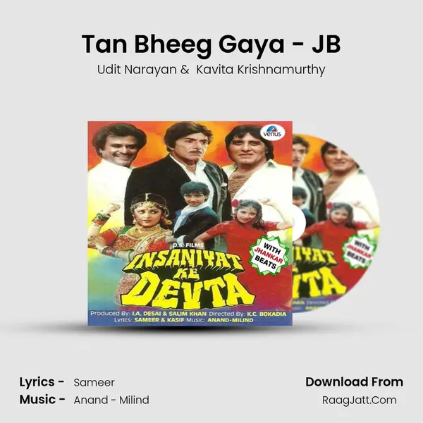 Tan Bheeg Gaya - JB MP3 Song by Udit Narayan Cover