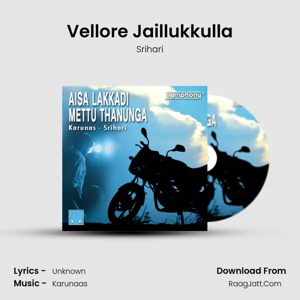 Vellore Jaillukkulla MP3 Song by Srihari Cover