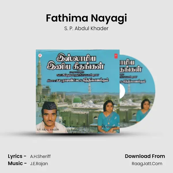 Fathima Nayagi MP3 Song by S. P. Abdul Khader Cover