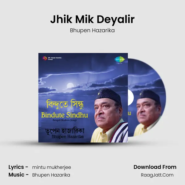 Jhik Mik Deyalir MP3 Song by Bhupen Hazarika Cover