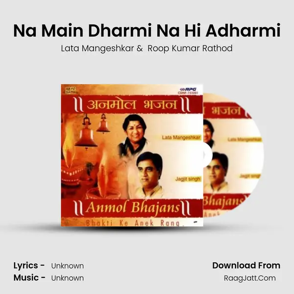 Na Main Dharmi Na Hi Adharmi MP3 Song by Lata Mangeshkar Cover