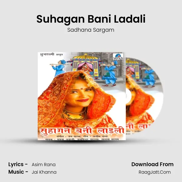 Suhagan Bani Ladali MP3 Song by Sadhana Sargam Cover