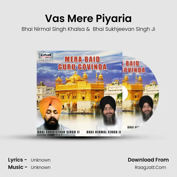 Vas Mere Piyaria MP3 Song by Bhai Nirmal Singh Khalsa Cover